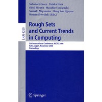 粗集与当前计算趋势： RSCTC 2006/会议录 Rough sets and current trends in computing