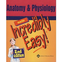 生理与解剖Anatomy & Physiology Made Incredibly Easy