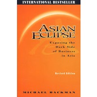 ASIAN ECLIPSE 亚洲的衰落：揭露亚洲商业的阴暗面