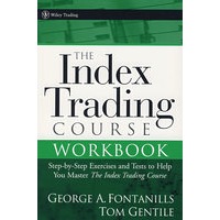 交易课程练习册 THE INDEX TRADING COURSE WORKBOOK: