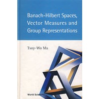 巴拿赫希耳伯特空间向量测度与群表示BANACH-HILBERT SPACES, VECTOR MEASURES AND GROUP REPRESENTATIONS