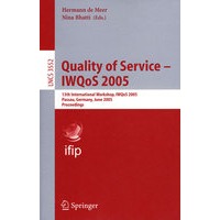 Quality of Service IWQoS 2005(服务质量—IWQoS 2005/会议录)