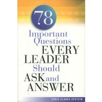 78 import questions every leader shou（78个领导者应该提出和回答的问题）（英文原版）