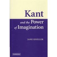 Kant and the power of imagination康德与想象的力量