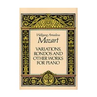 Variations，Rondos and Other Works for Piano 变奏曲、回旋曲和其它钢琴曲