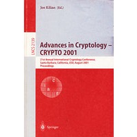 Advances in Cryptology - CRYPTO 2001 密码学进展—CRYPTO 2001