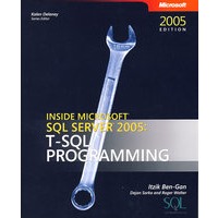 Microsoft SQL Server 2005 内幕：T-SQL 编程Inside Microsoft SQL Server 2005: T-SQL Programming