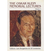 奥斯卡·克莱因纪念演讲集OSKAR KLEIN MEMORIAL LECTURES, THE (VOL 3)
