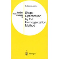Shape optimization by the homogenization method由均匀化方法的形状优化
