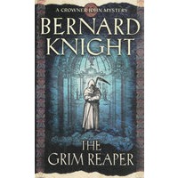 The Grim Reaper (A Crowner John Mystery Series)