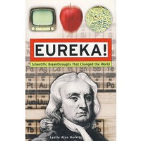Eureka!: Scientific Breakthroughs that Changed the World改变世界的科学突破