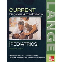 CURRENT DIAGNOSIS AND TREATMENT IN PEDIA现代疾病诊断与治疗系列：儿科