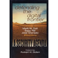 Defending the Digital Frontier: A Security Agenda 保卫数字前沿