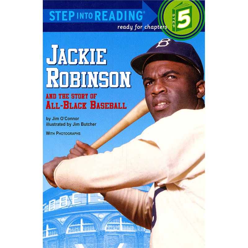 jackie robinson and the story of all-black baseball (step into
