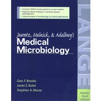 Jawetz, Melnick, & Adelberg’s Medical Microbiology