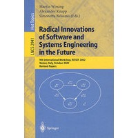 Radical Innovations of Software and Systems Engineering in the Future未来软件与系统工程主要创新/会议录