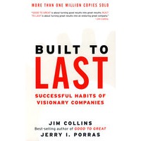 Built to Last： Successful Habits of Visionary Companies基业长青