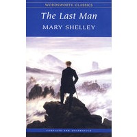 The Last Man 最后的人(玛丽雪莱-有关世界末日的科幻小说) 9781840224030
