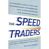 THE SPEED TRADERS: AN INSIDERS LOOK AT(ISBN=9780071768283)