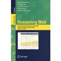 推理Web服务： 2006第2届国际夏季讲习班讲义 Reasoning web