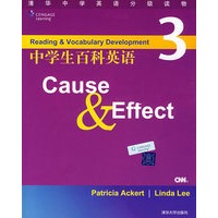 中学生百科英语3——Cause&Effect（配光盘）（清华中学英语分级读物）