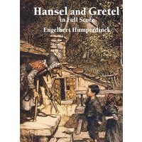 《奇幻森林历险记》全谱Hansel and Gretel in Full Score