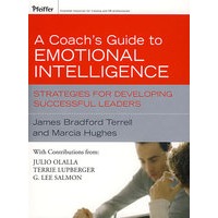A Coach’s Guide to Emotional Intelligence: Strategies for Developing Successful Leaders情感智力咨询师指南：开发成功领导人的战略