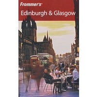 （ 爱丁堡与格拉斯哥 ）FROMMER'S EDINBURGH & GLASGOW, 2ND EDITION