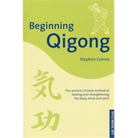 Beginning Qigong: Chinese Secrets of Fitness