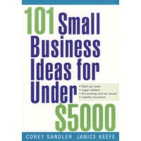 5千美金以下小企业101种创意 101 SMALL BUSINESS IDEAS FOR UNDER $5000