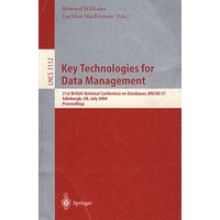 Key Technologies for Data Management 数据管理关键技术/会议录