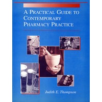 当代药剂实践指南A Practical Guide to Contemporary Pharmacy Practice