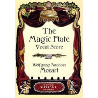 The Magic Flute Vocal Score(歌剧《魔笛》缩编谱)