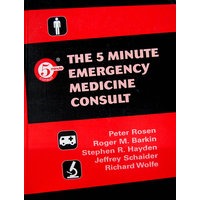 5分钟急诊The Five Minute Emergency Medicine Consult (5-Minute Consult Series) by Peter Rosen, Roger