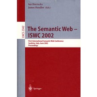 语义网-ISWC2002/会议录 The semantic Web--ISWC 2002