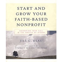 START AND GROW YOUR FAITH-BASED NONPROFIT(开始并培育守信的非赢利：他人来访服务问答)