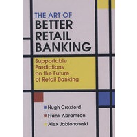 更好的零售银行业技巧：小额银行业务未来的可支持预测The Art of Better Retail Banking