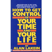 How to Get Control of Your Time and Your Life 如何掌控自己的时间和生活