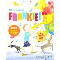 Here Comes Frankie! 弗兰克尼来啦！2008年英国信托基金儿童书奖；2009凯特格林纳威奖提名(ISBN9780230706460)