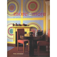 MORE IS MORE: AN ANTIDOTE TO MINIMALISM