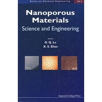 纳米多孔材料：科学与工程NANOPOROUS MATERIALS: SCIENCE AND ENGINEERING