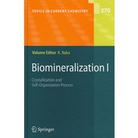 TCC-270: Biomineralization生物矿化作用 I：结晶化与自组织过程