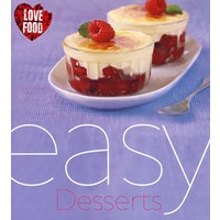 Love food- easy Desserts 爱情美食：甜品