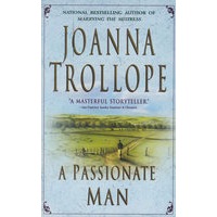 热情男子 JOANNA TROLLOPE:A PASSIONATE MAN