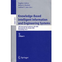 基于知识的智能信息与工程系统: KES 2006/会议录 第I部分/Knowledge-based intelligent information and engineering systems