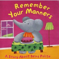 注意你的礼仪 Remember Your Manners
