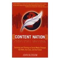 Content Nation： Surviving and Thriving as Social Media Changes Our Work, Our Lives, and Our Future改变我们的工作、生活与未来的社会化媒体的存在与发展