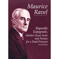 《西班牙狂想曲》、《鹅妈妈组曲》、《死公主的孔雀舞》全谱Rapsodie Espagnole
