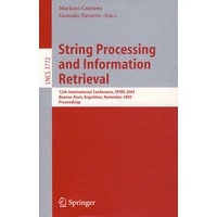 String Processing and Information Retrieval字符串处理与信息检索：SPIRE 2005/会议录