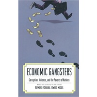 Economic Gangsters, Corruption, Violence, and the Poverty of Nations (New Edition)经济黑帮——腐败、暴力和国家贫穷 （新版）